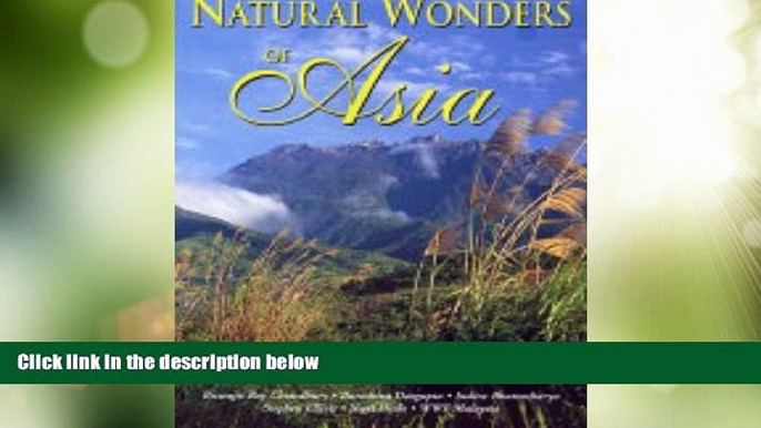 Must Have PDF  Natural Wonders of Asia: The Finest National Parks of India, Thailand, the