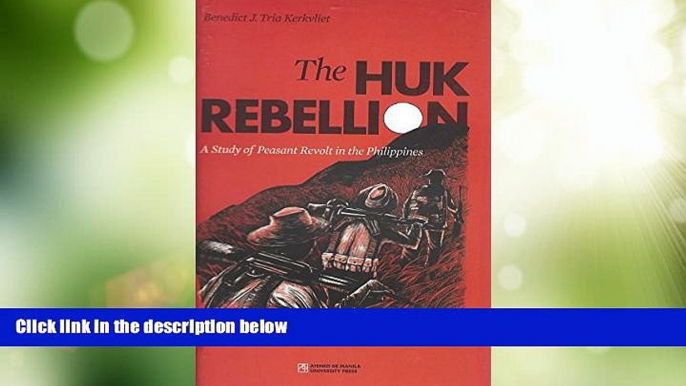 Big Deals  The Huk Rebellion A Study of Peasant Revolt in the Philippines  Best Seller Books Most