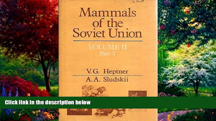 Big Deals  Mammals of the Soviet Union: Carnivora, Part 2 (Hyaenas and Cats)  Best Seller Books