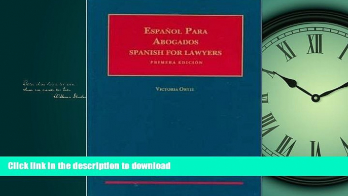 FAVORIT BOOK Espanol para Abogados (Spanish for Lawyers) (University Casebook Series) READ EBOOK