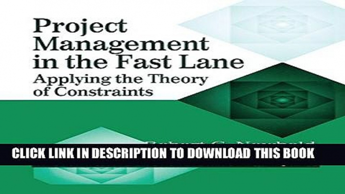 [Read PDF] Project Management in the Fast Lane: Applying the Theory of Constraints (The CRC Press