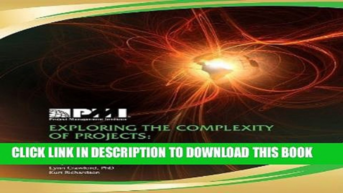 [Read PDF] Exploring the Complexity of Projects: Implications of Complexity Theory for Project