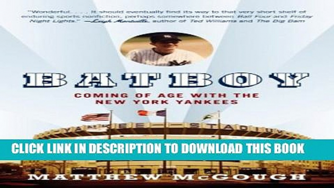 [PDF] Bat Boy: Coming of Age with the New York Yankees Popular Collection