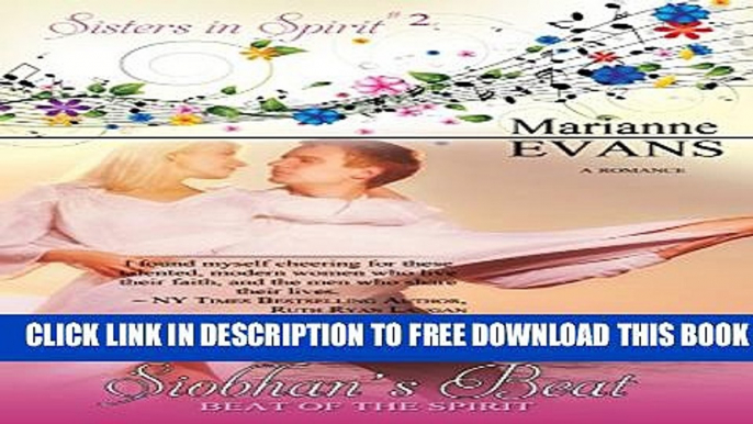 [PDF] FREE Siobhan s Beat (Sisters in Spirit Book 2) [Download] Full Ebook