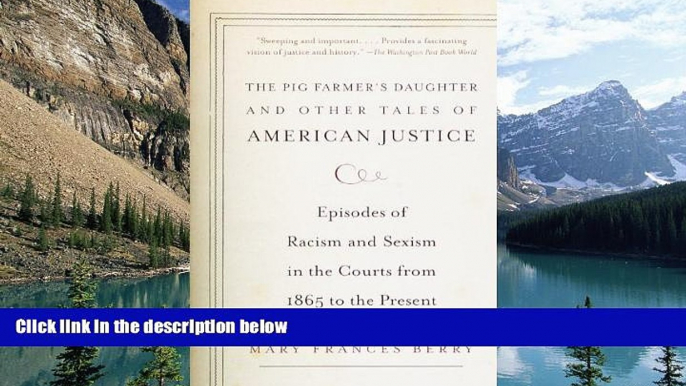 Books to Read  The Pig Farmer s Daughter and Other Tales of American Justice: Episodes of Racism