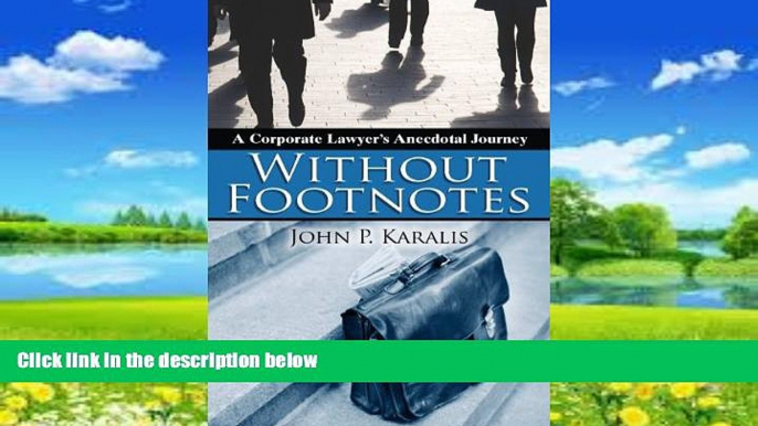 Books to Read  Without Footnotes: A Corporate Lawyer s Anecdotal Journey  Best Seller Books Best