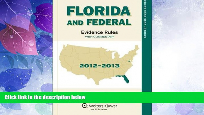 Big Deals  Florida and Federal Evidence Rules: With Commentary 2012-2013  Best Seller Books Most