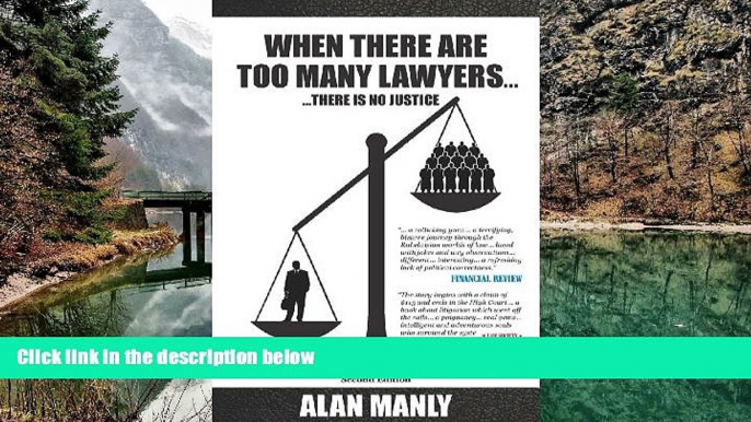 Full Online [PDF]  When There Are Too Many Lawyers .... There Is No Justice  READ PDF Online Ebooks