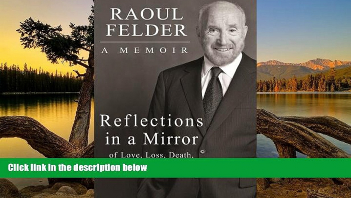 Deals in Books  Reflections in a Mirror: Of Love, Loss, Death and Divorce  Premium Ebooks Full PDF