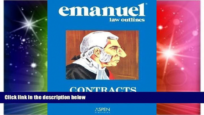 Must Have  Contracts (Emanuel Law Outline)  READ Ebook Full Ebook