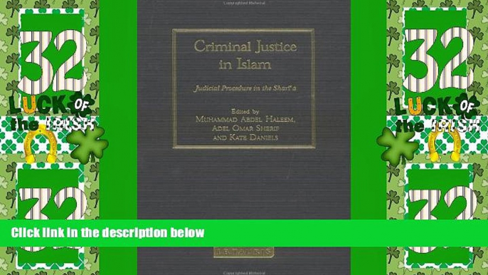 Big Deals  Criminal Justice in Islam: Judicial Procedure in the Shari ah  Best Seller Books Most