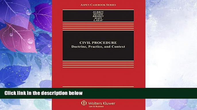 Big Deals  Civil Procedure: Doctrine, Practice, and Content (Aspen Casebook)  Best Seller Books