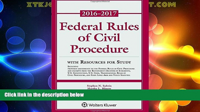 Must Have PDF  Federal Rules of Civil Procedure: 2016-2017 Statutory Supplement with Resources for