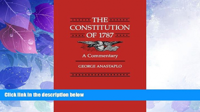 Big Deals  The Constitution of 1787: A Commentary  Best Seller Books Most Wanted