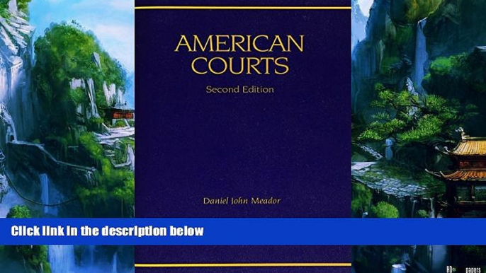 Big Deals  American Courts  Best Seller Books Most Wanted