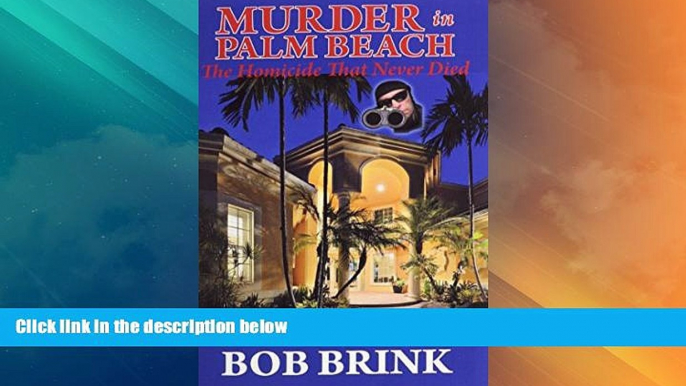 Must Have PDF  Murder in Palm Beach  Full Read Most Wanted