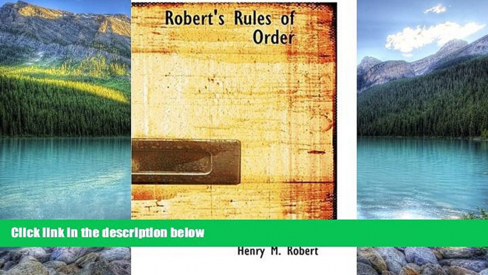 Books to Read  Robert s Rules of Order  Full Ebooks Best Seller