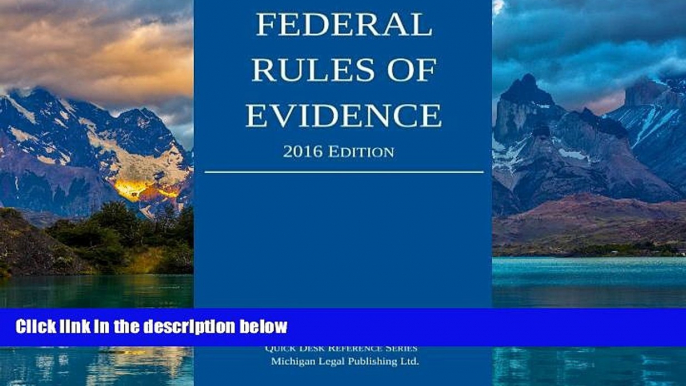 Big Deals  Federal Rules of Evidence; 2016 Edition  Best Seller Books Best Seller