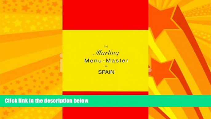 Enjoyed Read The Marling Menu-Master for Spain: A Comprehensive Manual for Translating the Spanish