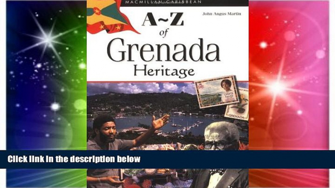 READ FULL  A-Z of Grenada Heritage (Macmillian Caribbean a-Z)  READ Ebook Full Ebook