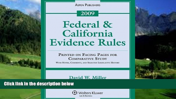 Books to Read  Federal   California Evidence Rules 2009 Statutory Supplement  Full Ebooks Best