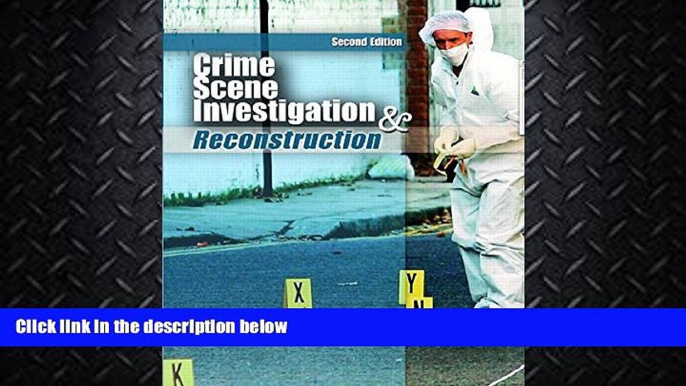 Free [PDF] Downlaod  Crime Scene Investigation and Reconstruction (2nd Edition)  FREE BOOOK ONLINE