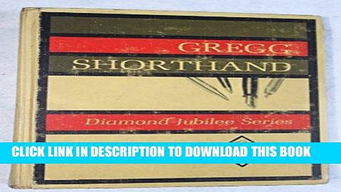 [PDF] Gregg Shorthand: Diamond Jubilee (Diamond Jubilee Series) Full Online