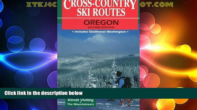 Online eBook Cross-Country Ski Routes Oregon