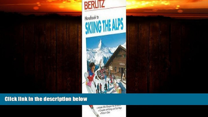 For you Handbook to Skiing the Alps