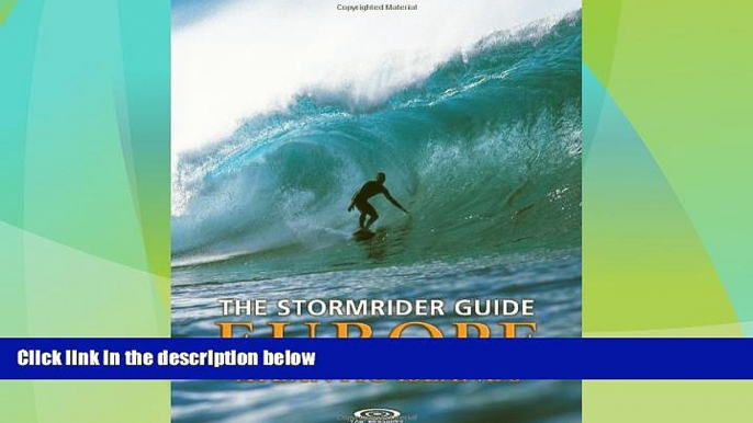 Choose Book The Stormrider Guide Europe: Atlantic Islands (Stormrider Surf Guides) (English and