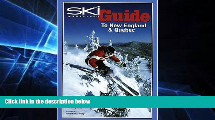 Enjoyed Read Ski Magazine s Guide to New England and Quebec