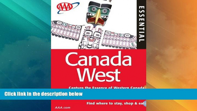 Big Deals  AAA Essential Canada West (AAA Essential Guides: Canada West)  Best Seller Books Best