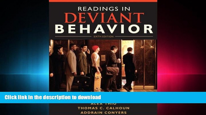 READ THE NEW BOOK Readings in Deviant Behavior (6th Edition) READ EBOOK