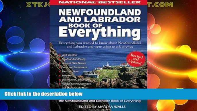 Big Deals  Newfoundland and Labrador Book of Everything: Everything You Wanted to Know About