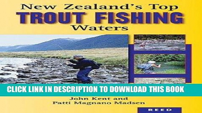 [PDF] New Zealand s Top Trout Fishing Waters Full Online