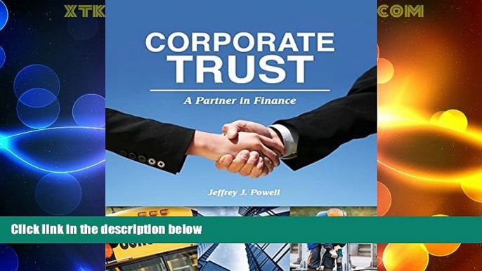 Big Deals  Corporate Trust: A Partner in Finance  Best Seller Books Most Wanted