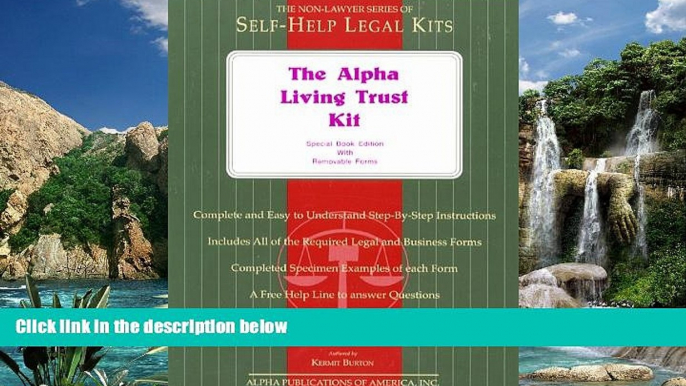 Books to Read  The Alpha Living Trust Kit: Special Book Edition with Removable Forms  Full Ebooks