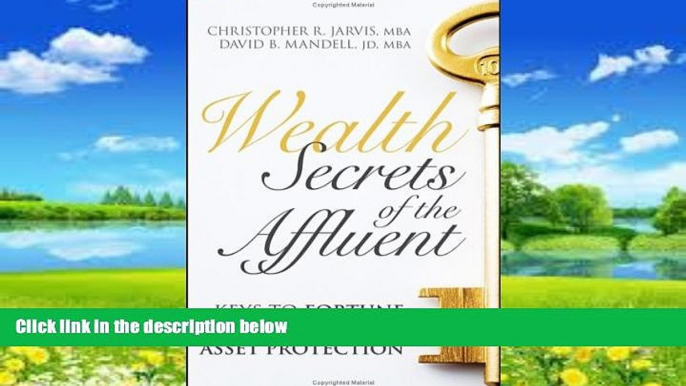 Books to Read  Wealth Secrets of the Affluent: Keys to Fortune Building and Asset Protection  Best