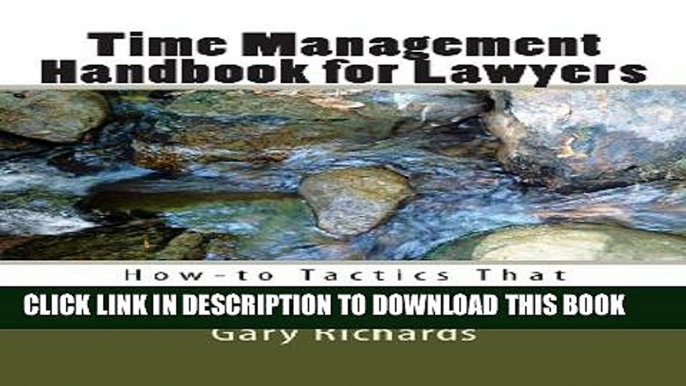 [PDF] Time Management Handbook for Lawyers: How-to Tactics That Really Work Popular Online