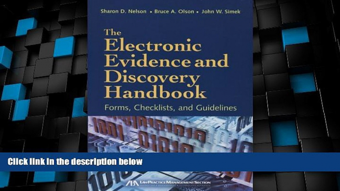 Big Deals  The Electronic Evidence and Discovery Handbook: Forms, Checklists and Guidelines  Full