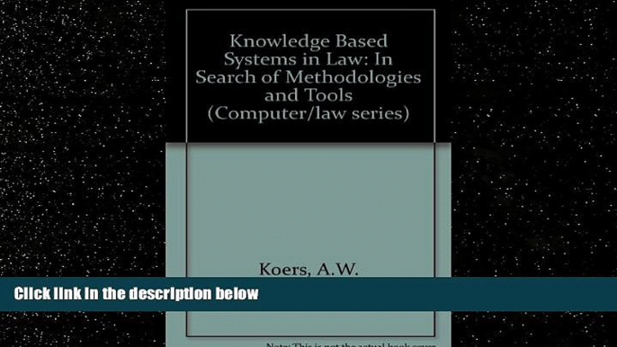 READ book  Knowledge Based Systems in Law:In Search of Methodologies and Tools (Computer Law