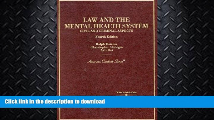 FAVORITE BOOK  Law and the Mental Health System: Civil and Criminal Aspects (American Casebook