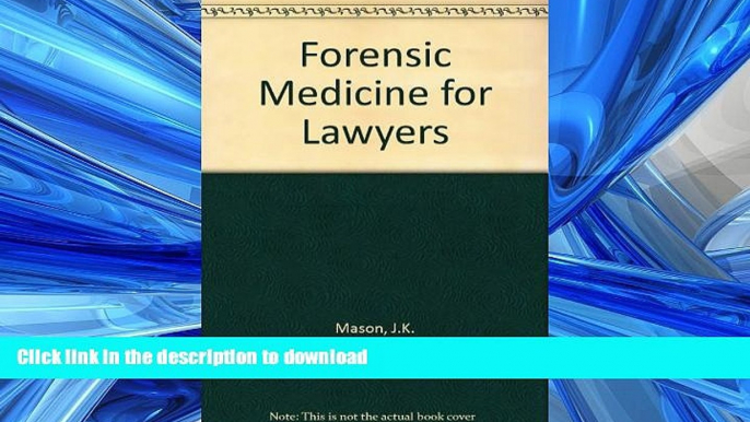 FAVORIT BOOK Forensic Medicine for Lawyers READ PDF FILE ONLINE