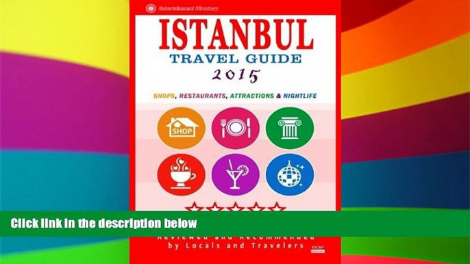 Must Have  Istanbul Travel Guide 2015: Shops, Restaurants, Arts, Entertainment and Nightlife in