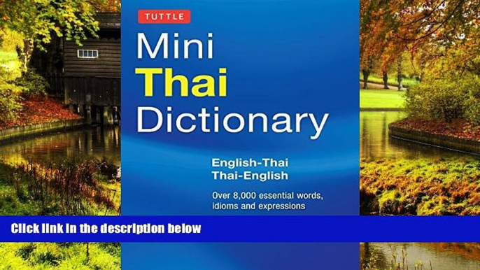 Must Have  Tuttle Mini Thai Dictionary: English-Thai / Thai-English (Tuttle Mini Dictiona)