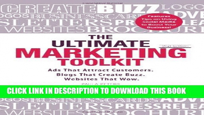 [PDF] The Ultimate Marketing Toolkit: Ads That Attract Customers. Blogs That Create Buzz. Web