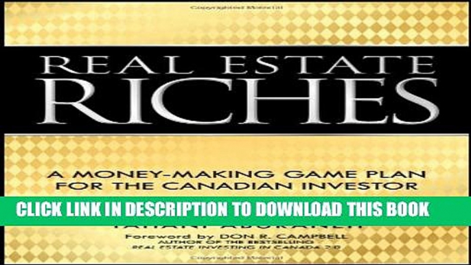 [PDF] Real Estate Riches: A Money-Making Game Plan for the Canadian Investor Popular Online