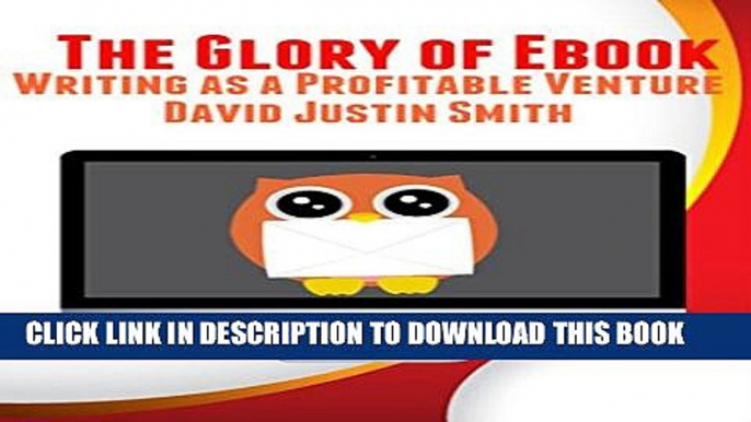 [PDF] The Glory of Ebook Writing as a Profitable Venture Full Online