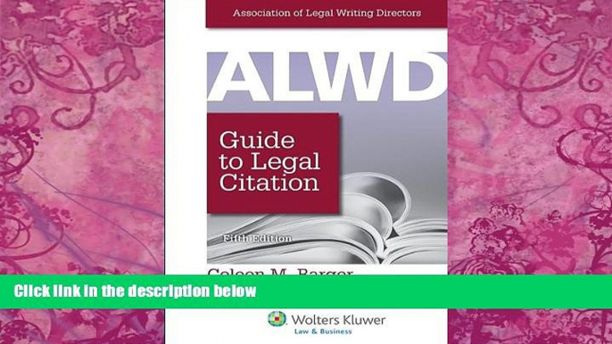 Books to Read  ALWD Guide to Legal Citation, Fifth Edition (Aspen Coursebook)  Best Seller Books