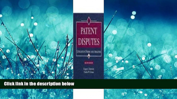 Free [PDF] Downlaod  Patent Disputes: Litigation Forms and Analysis, Second Edition READ ONLINE